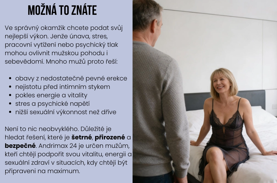 andrimax 24 pro muže, kteří chtějí podpořit svou vitalitu, energii a sexuální zdraví