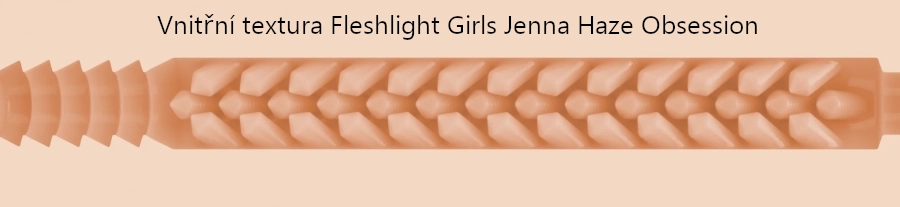 Vnitřní textura Fleshlight Girls Jenna Haze Obsession